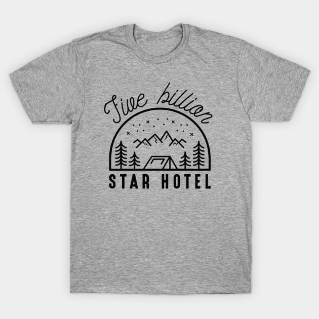 Five Billion Star Hotel T-Shirt by LuckyFoxDesigns